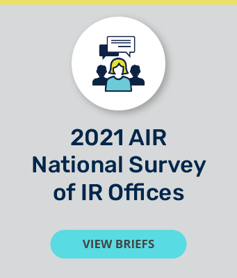 2021 AIR National Survey of IR Offices Survey Briefs Now Available