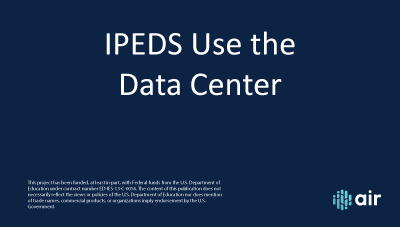 IPEDS Use the Data Center