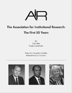 The Association for Institutional Research: The First 50 Years